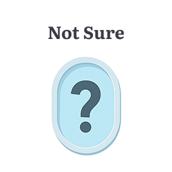 "Not Sure" text with a question mark icon in a blue oval.